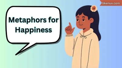 Metaphors for Happiness