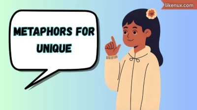 Metaphors for Unique