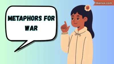 Metaphors for War