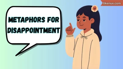Metaphors for Disappointment