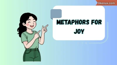 Metaphors for Joy