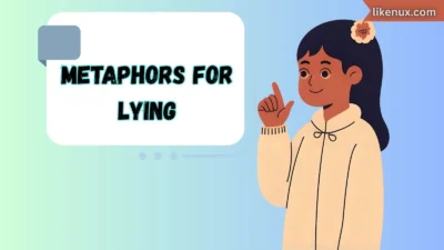 Metaphors for Lying