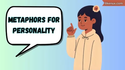 Metaphors for Personality