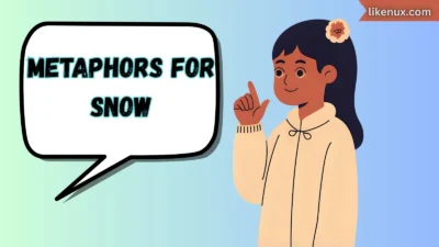 Metaphors for Snow