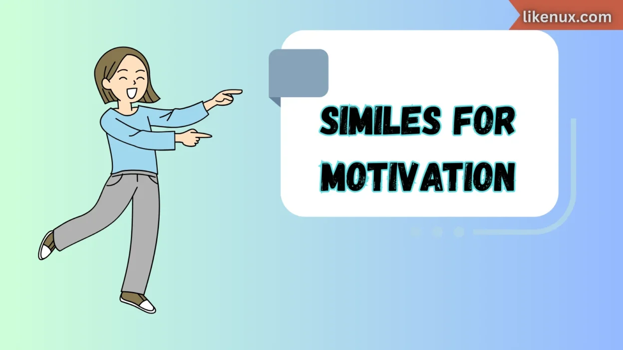 Similes for Motivation
