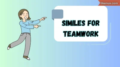 Similes for Teamwork