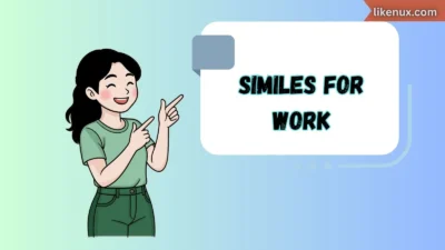 Similes for Work