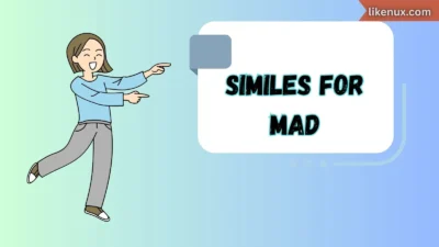 Similes for Mad