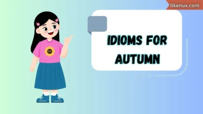 Idioms for Autumn