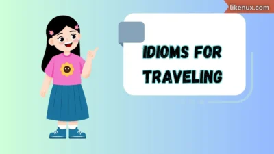 Idioms for Traveling