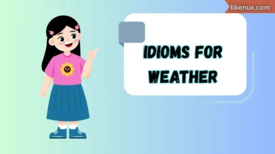 Idioms for Weather