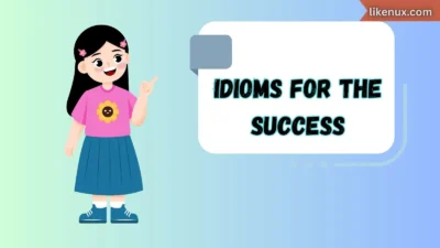 Idioms for the Success