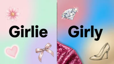 Girlie vs Girly
