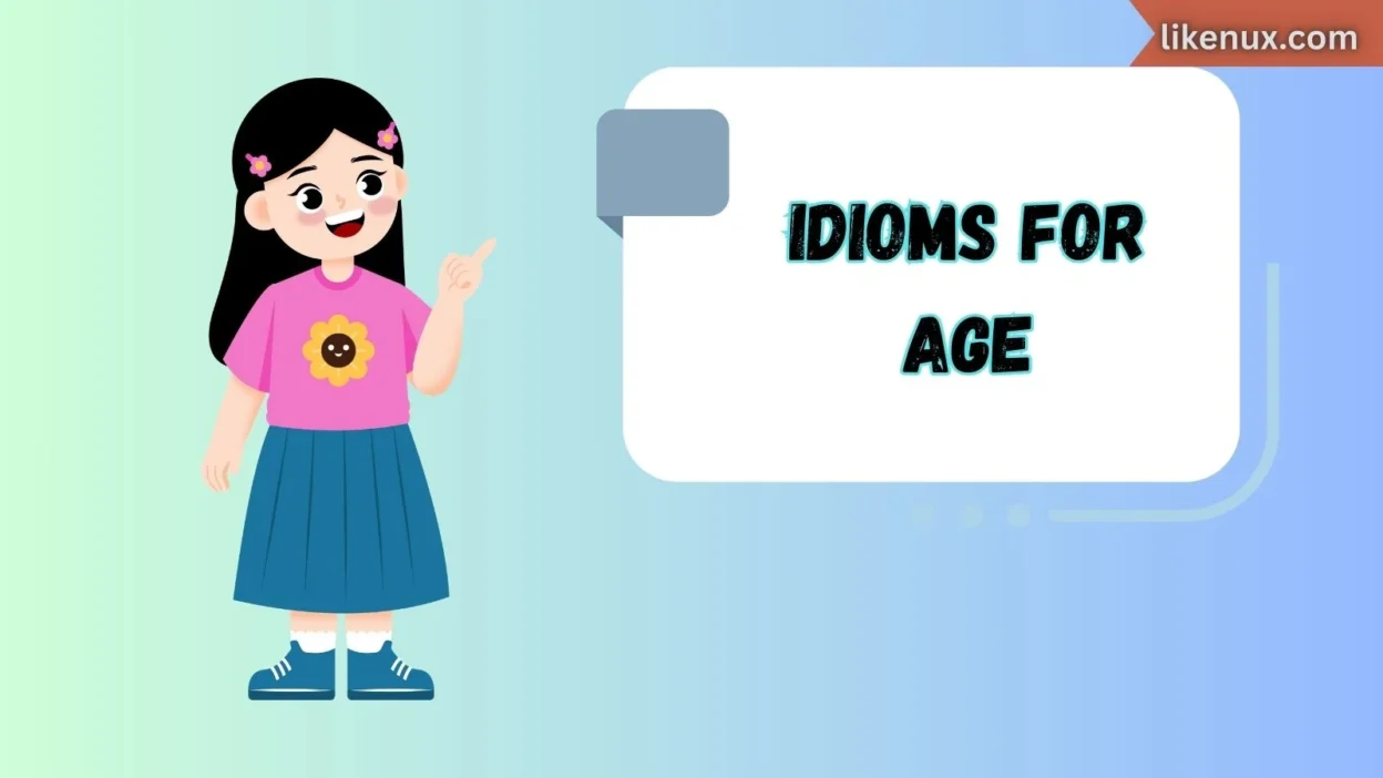 Idioms for Age