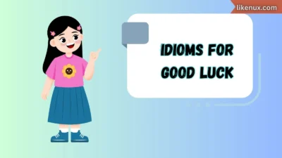 Idioms for Good Luck