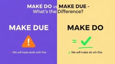 Make Do vs Make Due