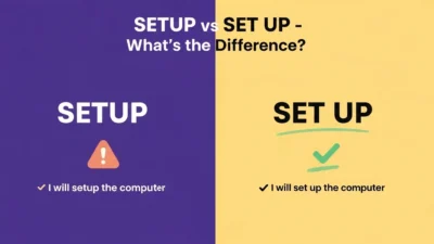Setup vs Set Up