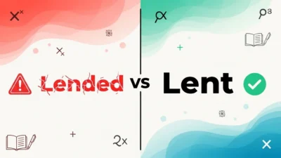 Lended vs Lent